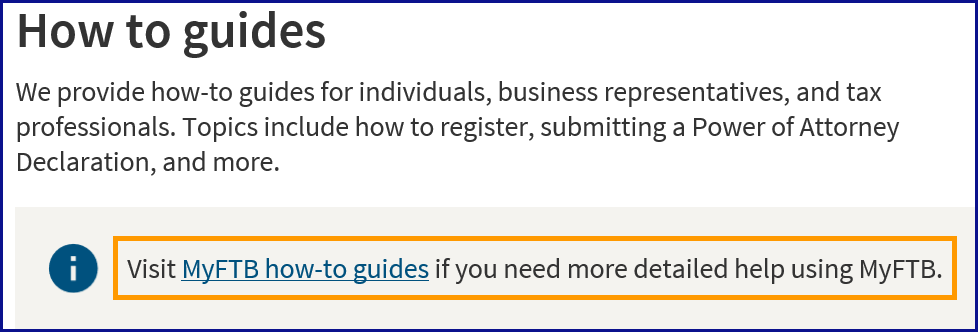 How to guides section on the MyFTB Help page. Visit MyFTB how-to guides (MyFTB how-to guides is a link) if you need more detailed help using MyFTB is highlighted with an orange rectangle border.